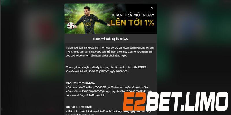 Khuyến mãi hoàn trả mỗi ngày tới 1% tại E2bet
